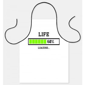   Vicces Kötény - Life is 60% loading - Vicces Ajándék - Szülinapi Ajándék