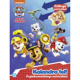   Mancs Őrjárat - Kalandra fel! - Foglalkoztatókönyv matricákkal