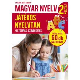   Magyar nyelv 2. osztály - Játékos nyelvtan - Helyesírás, szövegértés