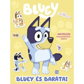 Bluey - Bluey és barátai - matricás foglalkoztatókönyv