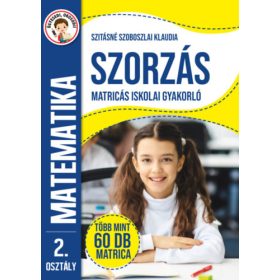   Ügyesedj, okosodj: Szorzás matricás iskolai gyakorló 2. osztály