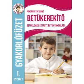   Ügyesedj, okosodj: Betűkerekítő 1 osztály - Betűelemek és írott betű gyakorlása