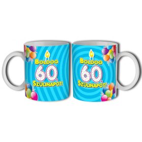 Bögre 3 dl - Boldog 60 Szülinapot