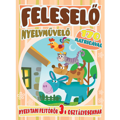 Feleselő nyelvművelő 3. osztályosoknak