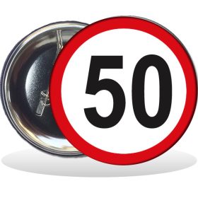 Kitűző, Behajtani tilos 50. születésnapra, 58 mm