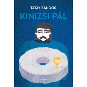 Tatay Sándor : Kinizsi Pál