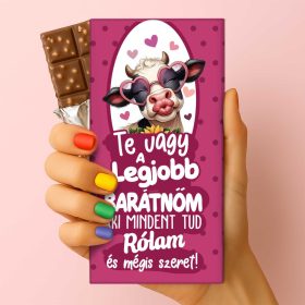 Feliratos Csokoládé - Te vagy a legjobb barátnőm