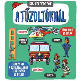 Kis felfedezők - A tűzoltóknál